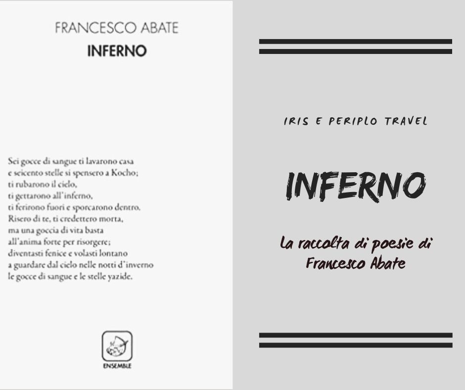 Inferno, la nuova raccolta di poesie di Francesco Abate - Iris e Periplo  Travel